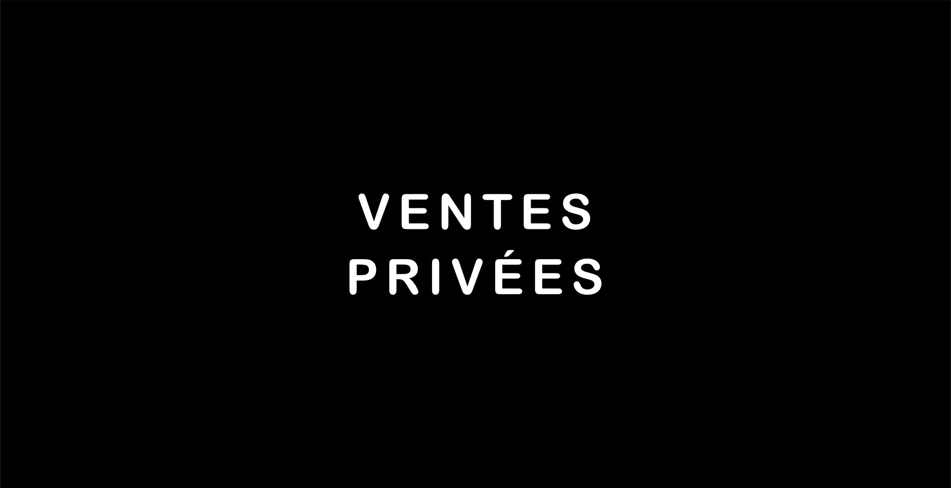 Ventes Privées